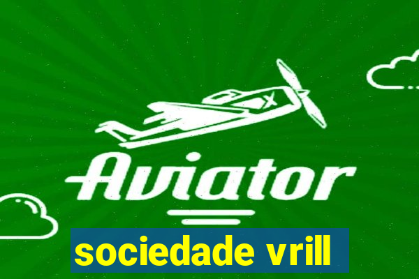 sociedade vrill